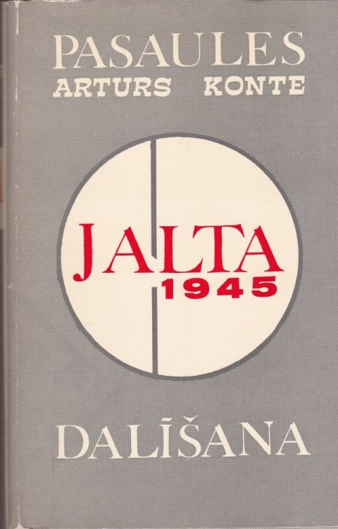 Pasaules Dalisana Jalta 1945 (Yalta Ou Le Partage Du Monde)